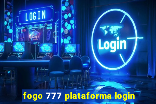 fogo 777 plataforma login